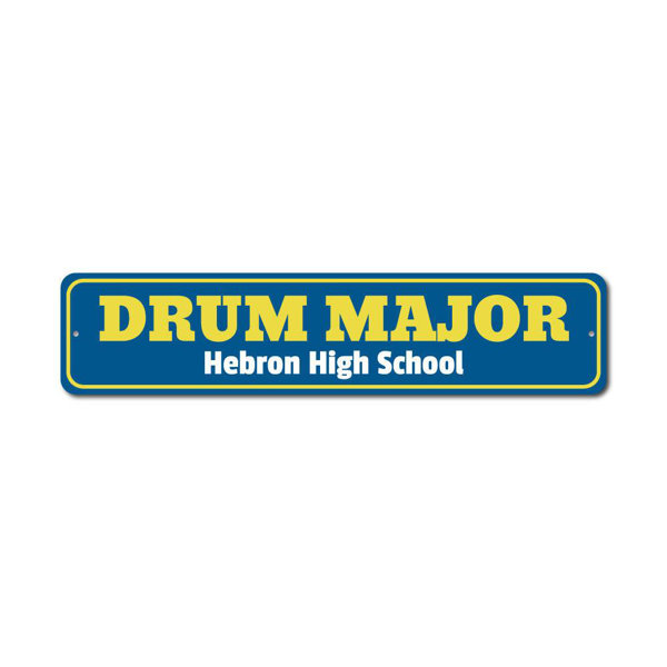 Lizton Sign Shop, Inc Drum Major Custom Aluminum Sign Wayfair